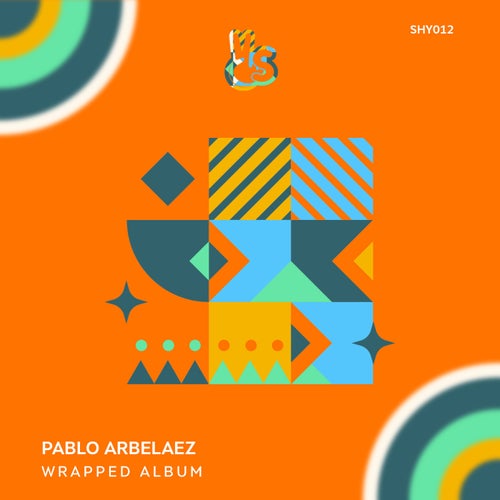 Pablo Arbelaez - Wrapped Album [SHY012]